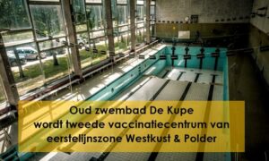 diksmuide de kupe vaccinatiecentrum