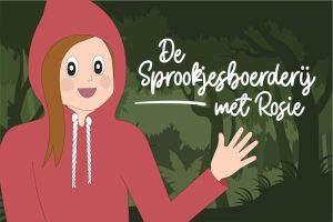 Sprookjesboerderij met Rosie