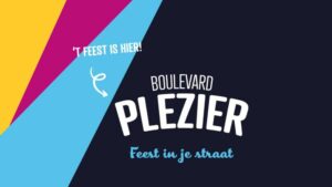 FEEST IN JE STRAAT MET BOULEVARD PLEZIER